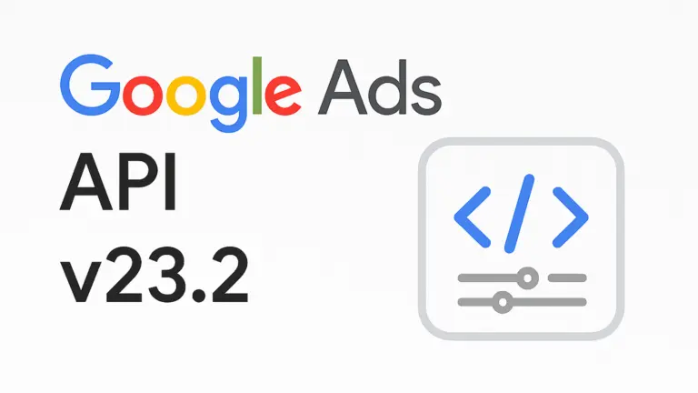 Реліз Google Ads API v23.2